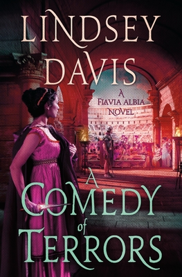 A Comedy of Terrors: A Flavia Albia Novel (Flavia Albia Series #9)