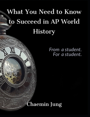 What You Need to Know to Succeed in AP World History Cover Image