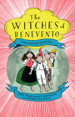The Secret Janara (The Witches of Benevento #6)