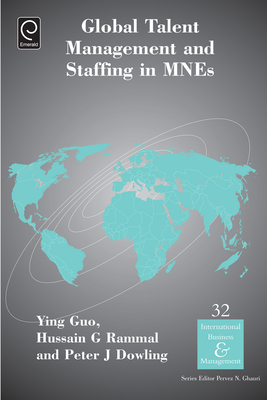 Global Talent Management and Staffing in Mnes (International Business & Management #32) Cover Image