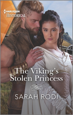The Viking's Stolen Princess By Sarah Rodi Cover Image