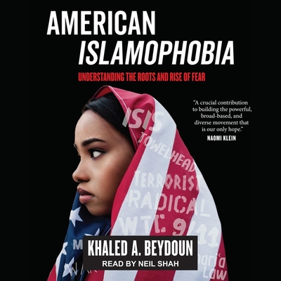 American Islamophobia: Understanding the Roots and Rise of Fear Cover Image