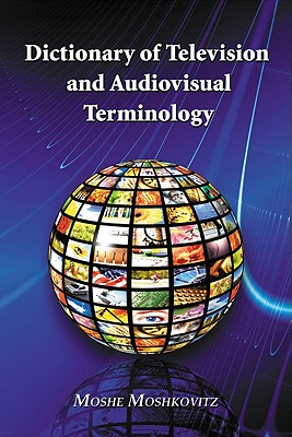 Dictionary of Television and Audiovisual Terminology Cover Image