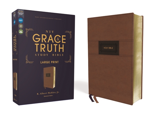 Niv, the Grace and Truth Study Bible (Trustworthy and Practical Insights), Large Print, Leathersoft, Brown, Red Letter, Comfort Print Cover Image