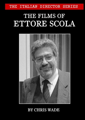 The Italian Director Series: The Films of Ettore Scola Cover Image