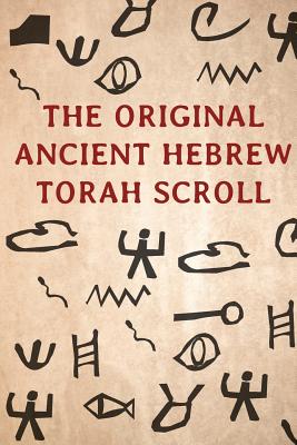 The Original Ancient Hebrew Torah Scroll Cover Image