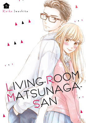 Living-Room Matsunaga-san 5 By Keiko Iwashita Cover Image