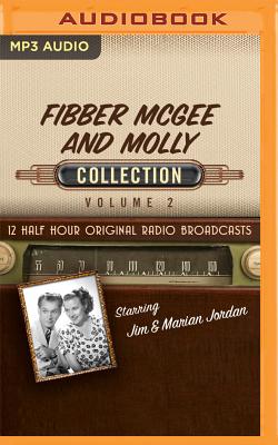 Fibber McGee and Molly, Collection 2 (Fibber McGee and Molly Collection #2)