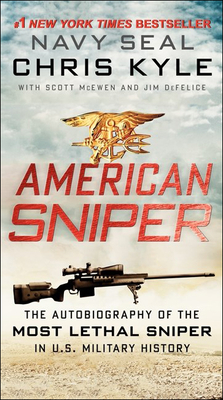 American Sniper By Chris Kyle, Scott McEwen, Jim DeFelice Cover Image
