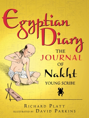 Egyptian Diary: The Journal of Nakht Cover Image