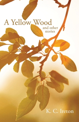 A Yellow Wood and Other Stories Cover Image