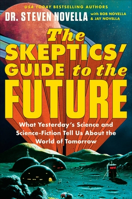 Cover for The Skeptics' Guide to the Future