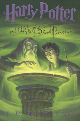 Harry Potter and the Half-Blood Prince (Harry Potter, Book 6)