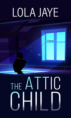 The Attic Child Cover Image