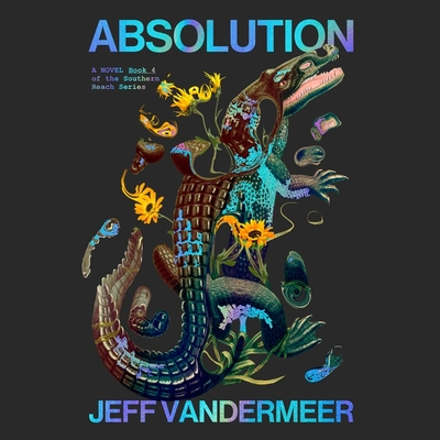 Absolution By Jeff VanderMeer, Bronson Pinchot (Read by) Cover Image