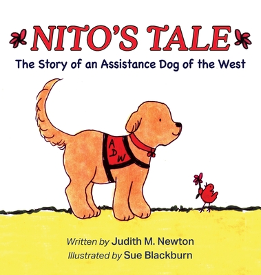 Nito's Tale: A Story of an Assistance Dog of the West Cover Image