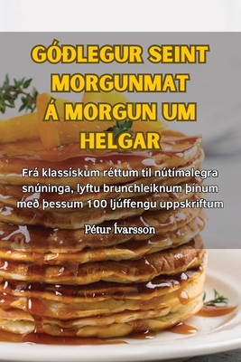 Góðlegur Seint Morgunmat Á Morgun Um Helgar Cover Image