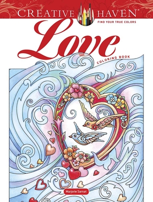 Creative Haven Love Coloring Book (Creative Haven Coloring Books) Cover Image