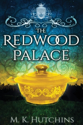 The Redwood Palace By M. K. Hutchins Cover Image