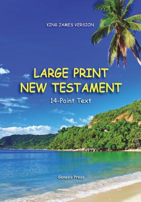 Large Print New Testament, 14-Point Text, Tropical Paradise, KJV: Two-Column Format Cover Image