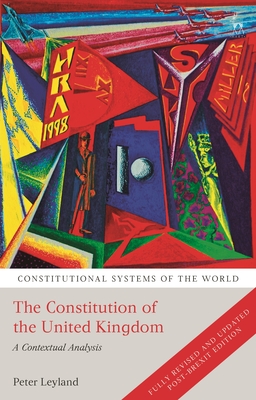 The Constitution of the United Kingdom: A Contextual Analysis (Constitutional Systems of the World) Cover Image