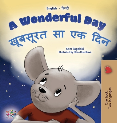 A Wonderful Day (English Hindi Bilingual Children's Book) (English Hindi  Bilingual Collection) (Large Print / Hardcover) | Yankee Bookshop