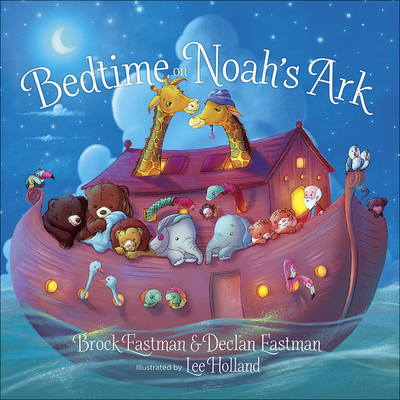 Cover for Bedtime on Noah's Ark