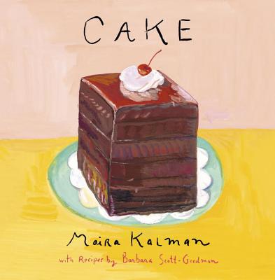 Cake: A Cookbook Cover Image