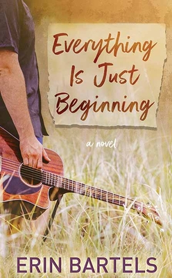 Everything Is Just Beginning Cover Image