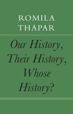 Our History, Their History, Whose History? (The India List) Cover Image