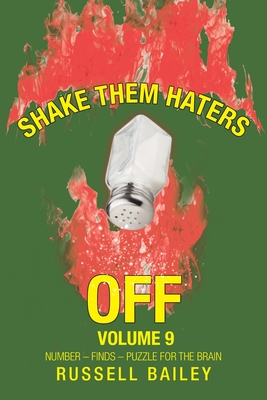Shake Them Haters off Volume 9: Number - Finds - Puzzle for the Brain By Russell Bailey Cover Image