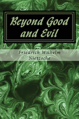 Beyond Good and Evil By Helen Zimmern (Translator), Friedrich Wilhelm Nietzsche Cover Image