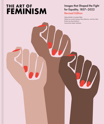 The Art of Feminism, Revised Edition Cover Image