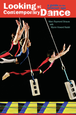 Looking at Contemporary Dance: A Guide for the Internet Age Cover Image