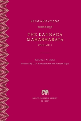 The Kannada Mahabharata (Murty Classical Library of India)
