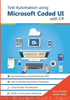 Test Automation using Microsoft Coded UI with C#: Step by Step Guide Cover Image