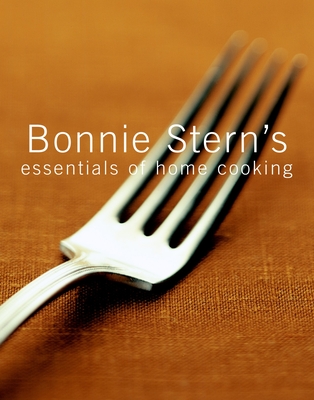 Bonnie Stern's Essentials of Home Cooking By Bonnie Stern Cover Image