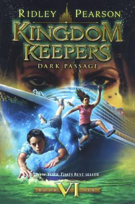 Dark Passage (Kingdom Keepers #6) Cover Image