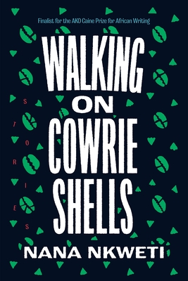 Cover Image for Walking on Cowrie Shells: Stories