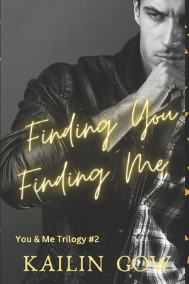 Cover for Finding You Finding Me (You & Me Trilogy)