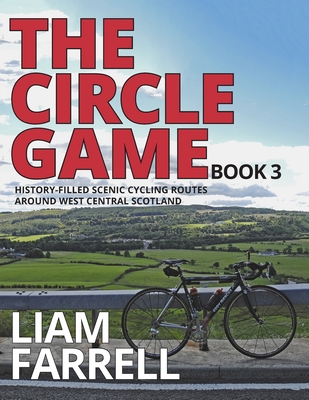 The Circle Game - Book 3 By Liam Farrell Cover Image