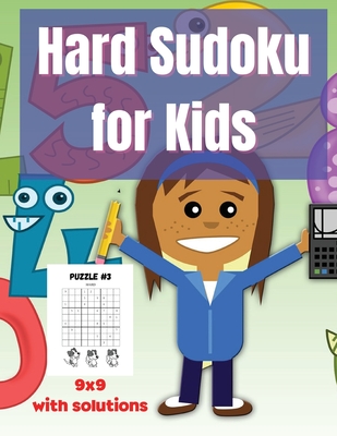 Hard Sudoku For Kids: 60 HARD Sudoku Puzzles for Smart Kids, 9x9, With Solutions By Belinda Thornton Cover Image
