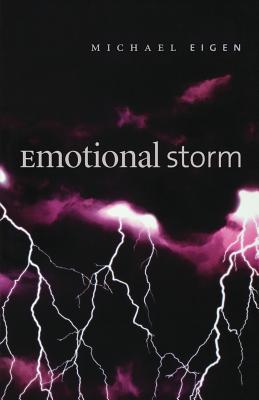 Emotional Storm By Michael Eigen Cover Image