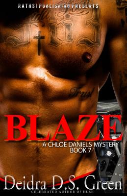 Blaze: The 7th Installment in the Chloe Daniels Mysteries Cover Image