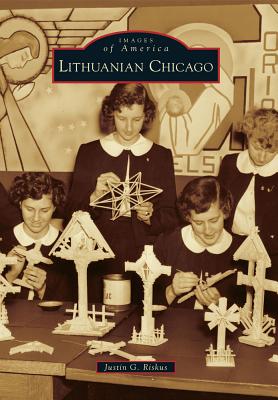 Lithuanian Chicago (Images of America) Cover Image