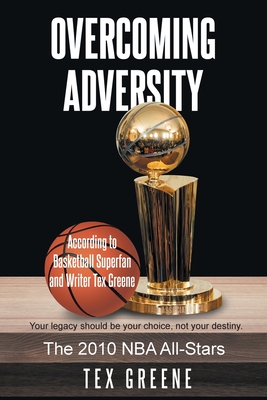 Overcoming Adversity: The 2010 NBA All-Stars Cover Image