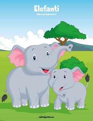Libri Da Colorare per Bambini : Coloriamo: (elefanti, Macchinine