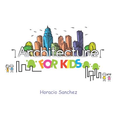 Architecture for Kids Cover Image