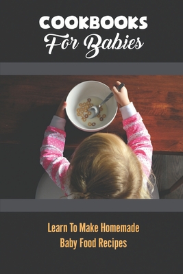 Homemade baby best sale food cookbook