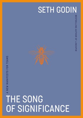 The Song of Significance: A New Manifesto for Teams By Seth Godin Cover Image